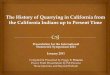 The History of Quarrying in California - Quarries and Beyond