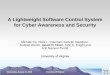 A Lightweight Software Control System for Cyber Awareness and Security