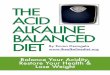 THE ACID ALKALINE BALANCED DIET