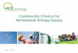 Community Choice for Renewable Energy Supply