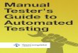 Manual Testerâ€™s Guide to Automated Testing
