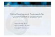 Policy Development Framework for Government IPv6 Deployment - APRICOT