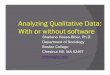 Analyzing Qualitative Data: With or without software