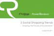 5 Social Shopping Trends - E-Tailing Group