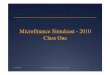 Microfinance Simulcast -2010 Class One