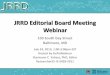 JRRD Editorial Board Meeting 2013 - Rehabilitation Research