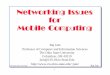 Network Issues for Mobile Computing