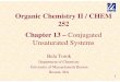 Organic Chemistry II / CHEM 252 Chapter 13 â€“ Conjugated
