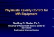 Physicistsâ€™ Quality Control for MR Equipment