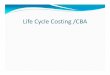 Life Cycle Costing /CBA
