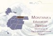 MONTANAâ€™s Education Pipeline - WICHE | Western Interstate