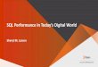 SQL Performance in Today’s Digital World