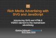 Rich Media Advertising with SVG and JavaScript