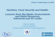 Nutrition, Food Security and Health: Lessons from the Needs
