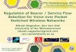 Regulation of Bearer / Service Flow Selection for Voice over