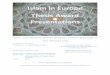 Islam&inEurope Thesis&Award& Presentations&