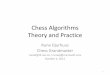 Chess Algorithms Theory and Practice - UiO