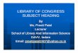 LIBRARY OF CONGRESS SUBJECT HEADING - Library and Information