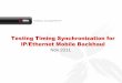Testing Timing Synchronization for IP/Ethernet Mobile Backhaul