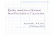 Quality Assurance of Cement from Production to Construction