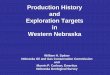 Production History and Exploration Targets in Western Nebraska