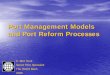 Port Management Models and Port Reform Processes