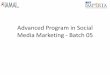 Advanced Program in Social Media Marketing - Batch 05