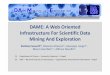 DAME: A Web Oriented Infrastructure For Scientific Data Mining