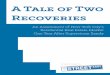 A Tale of Two Recoveries