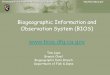 Biogeographic Information and Observation System (BIOS)