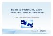 Road to Platinum, Easy Tools and myClimateWise