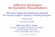 Effective Strategies for Dynamic Presentations