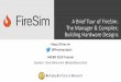 A Brief Tour of FireSim: The Manager & Compiler; Building 