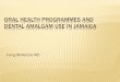 Oral Health Programmes and Dental Amalgam use in Jamaica