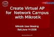 Create Virtual AP for Campus with Mikrotik