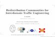 Redistribution Communities for Interdomain Trafï¬c Engineering