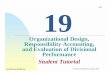 Organizational Design, Responsibility Accounting, and