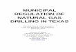 GAS WARS: MUNICIPAL REGULATION OF NATURAL GAS DRILLING IN TEXAS