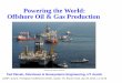 Powering the World: Offshore Oil & Gas Production