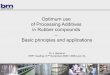 Optimum use of ProcessingAdditives in Rubber compounds Basic