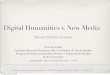 Digital Humanities v. New Media