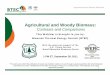 Agricultural and Woody Biomass - Biomass Thermal Energy Council