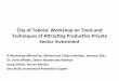 City of Tabora: Workshop on Tools and Techniques of A%rac,ng