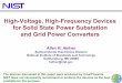 High-Voltage, High-Frequency Devices for Solid State Power