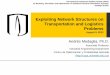 Exploiting Network Structures on Transportation and Logistics