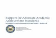 Support for Alternate Academic Achievement Standards