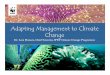 Adapting Management to Climate Change - L. Hansen