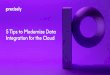 5 Tips to Modernize Data Integration for the Cloud