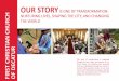 OUR STORY IS ONE OF TRANSFORMATION: NURTURING LIVES 