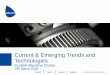 Current & Emerging Trends and Technologies